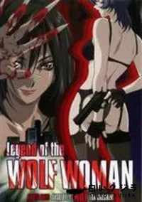 【Legend of The Wolf Woman】の一覧画像