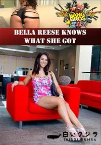 【Bella Reese Knows What She Got 】の一覧画像