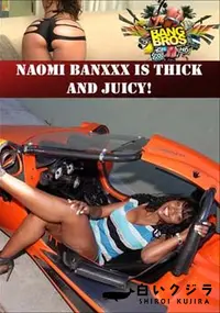 【Naomi Banxxx Is Thick And Juicy! 】の一覧画像