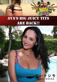 【Ava’s Big Juicy Tits Are Back!! 】の一覧画像